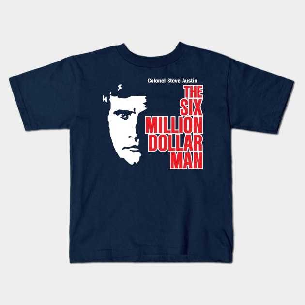 The Six Million Dollar Man Kids T-Shirt by Chewbaccadoll